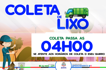 ATENÇÃO, BOFETE! FIQUE DE OLHO NO HORÁRIO DA COLETA DE LIXO!