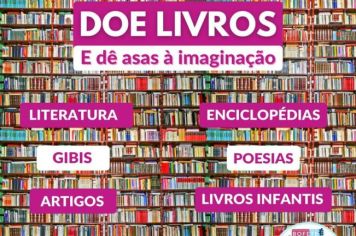 CAMPANHA DOE LIVROS: E dê asas à imaginação