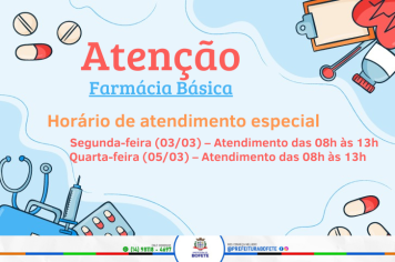 ATENÇÃO! HORÁRIO ESPECIAL DA FARMÁCIA BÁSICA