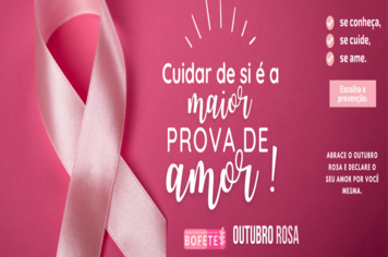 OUTUBRO ROSA - Cuidar de si é a maior prova de amor!