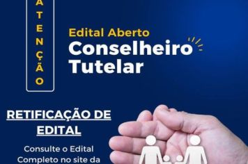 Retificação do Edital Conselheiro Tutelar 2023;