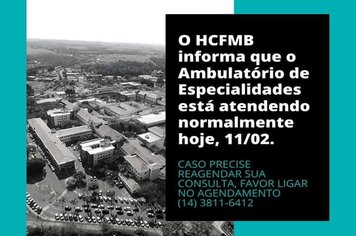 Atendimentos normalizados no HCFMB terça- feira, 11.