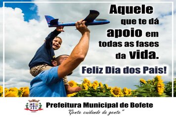 A Prefeitura de Bofete deseja um Feliz Dia dos Pais