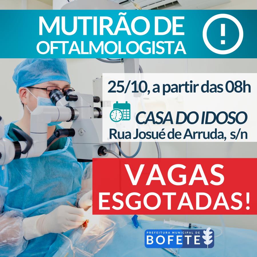 Mutirão de Oftalmologista - VAGAS ESGOTADAS!