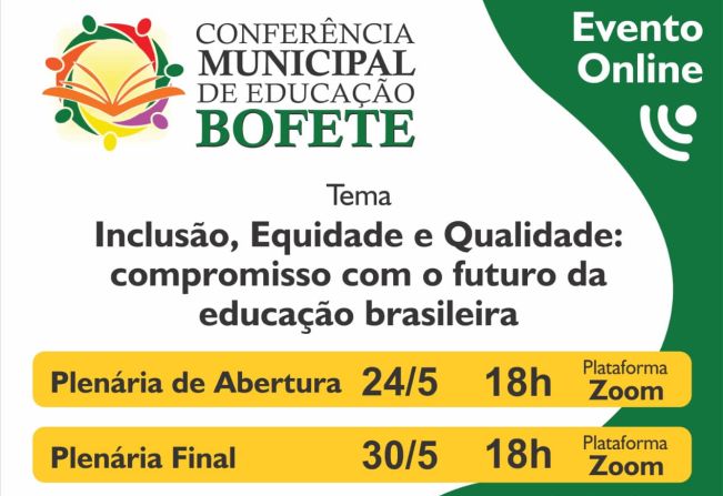 Participe da nossa *Conferência Municipal de Educação!