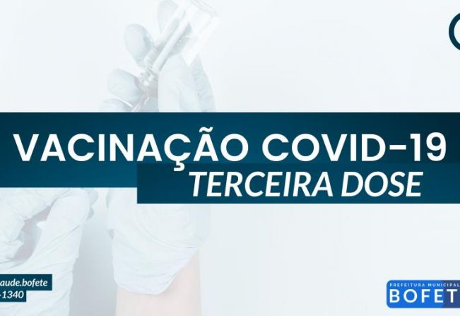 TERCEIRA DOSE - IDOSOS DE 70 ANOS OU MAIS.