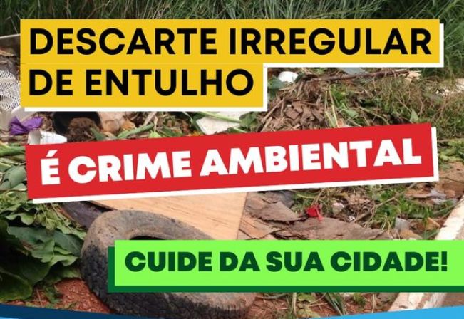 Descarte Irregular de Entulho é Crime Ambiental