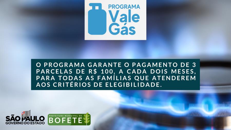 VALE GÁS -  Parcelas de R$ 100 a cada dois meses para as famílias em situação de vulnerabilidade social.