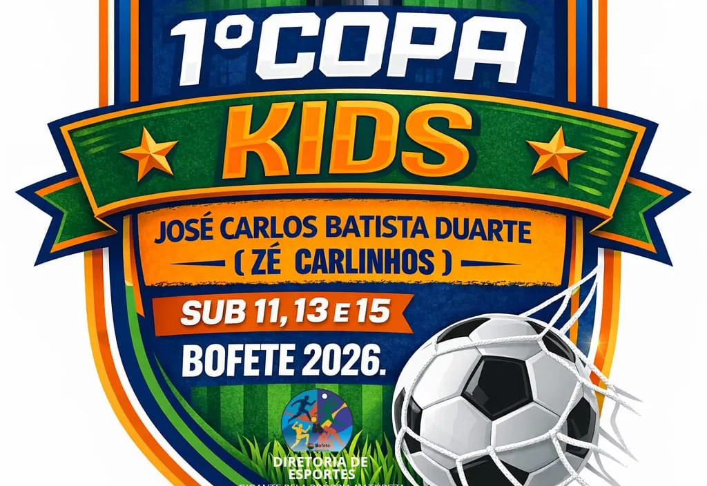 Bofete promove 1ª Copa Kids José Carlos Batista Duarte (Zé Carlinhos)