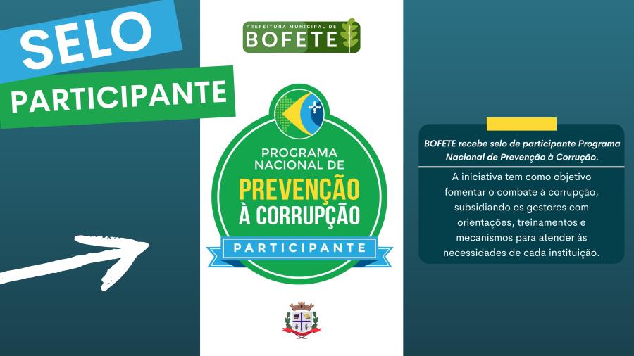 BOFETE recebe selo de participante do Programa Nacional de Prevenção à Corrução.