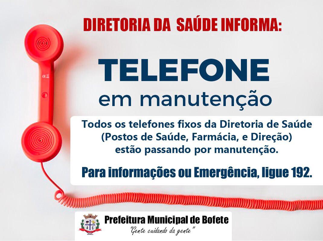 Diretoria de Saúde informa que telefones fixos estão em manutenção